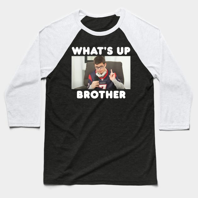 What's up brother sketch meme, Funny Meme, Sketch streamer Baseball T-Shirt by LaroyaloTees